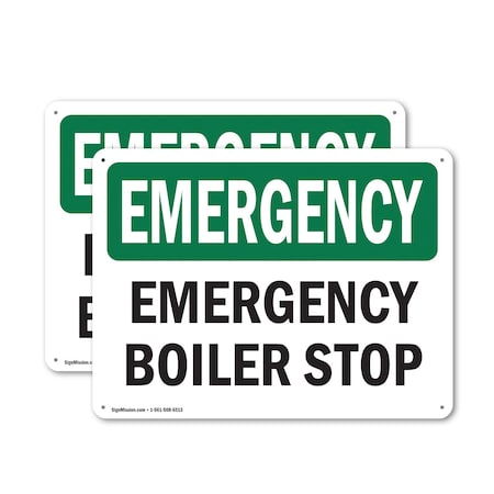 Signmission Boiler Stop, 10 in W x Rectangle, Plastic OS-2PACK-EM-P-710-L-10300